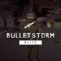 Bullet Storm Blitz(子弹风暴闪电战 )